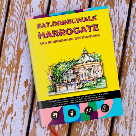 Eat . Drink . Walk - Harrogate,  Full Colour Hardback Book